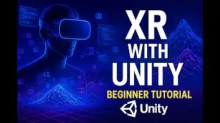 Create Immersive Worlds: Intro to XR Game Development with Unity