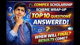 #20 | COMPEX Scholarship 2025&ndash;26 Final Wrap-Up | Seats Left, POAL, Waiting List & Final Result