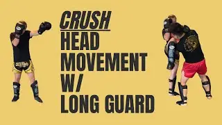 Crush Your Opponent&rsquo;s Head Movement with the Muay Thai Long Guard