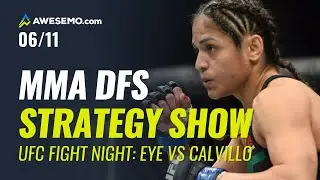 MMA DFS Strategy Show: UFC Apex Eye vs. Calvillo Picks - Awesemo.com