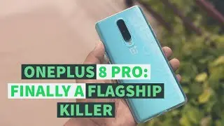 OnePlus 8 Pro  Review: Three Reasons Why!