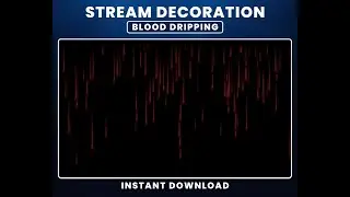 Blood Dripping Stream Overlay &ndash; Twitch & OBS Halloween Design