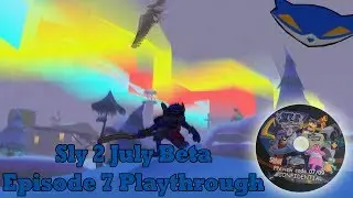 Sly 2 Beta - Episode 7 Playthrough(July 2004 Prototype)