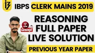 IBPS CLERK MAINS 2019 PREVIOUS YEAR PAPER MEMORY BASED PAPER | REASONING FULL PAPER | YASHRAJ SIR