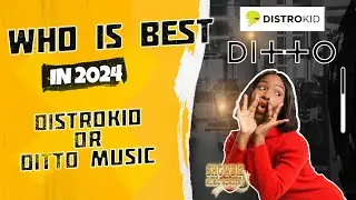 Is DistroKid Better Than Ditto Music? | Ditto Music vs DistroKid Comparison 2024 Music Distributors