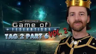 Stellaris Game of Federations Vol. 2 Stream | Part 6 🎮 11 Streamer Event 👑 Let's Play 4k Gameplay