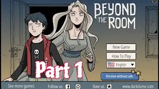 Beyond The Room - Part 1