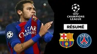 Barcelone   PSG 6 1   Ligue des Champions 201617  R&eacute;sum&eacute; en fran&ccedil;ais CANAL+