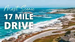 Советы перед поездкой на 17 миль | California Scenic Drive