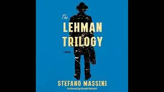 Lehman Trilogy Audiobook by Stefano Massini