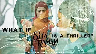 What if Sita Ramam is a Thriller? | SitaRamam | Dulquer Salmaan | Mrunal Thakur | Rashmika Mandanna