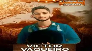 VICTOR VAQUEIRO = o amigo das vaquejada 2023