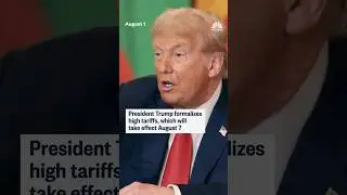 Trump formalizes high tariffs
