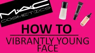 MAC Cosmetics Tutorial: Prep, Perfect and Finish Your Skin Beautifully by Gregory Arlt