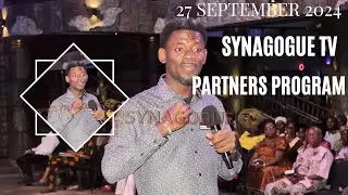 SYNAGOGUE TV PARTNERS PROGRAM{27 SEPTEMBER 2024}