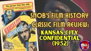 Is Kansas City Confidential the Most Intense Noir Movie Ever Made?