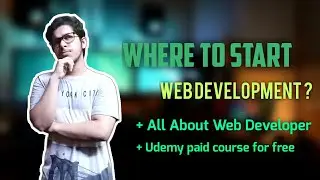 [Hindi] How To start Web Development + How to get Udemy paid courses free ||🔥Hot🔥 2020 update