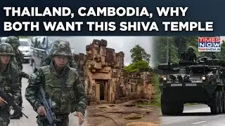 Ta Muen Thom, 1000-Yr-Old Shiva Temple, Why Thailand Cambodia Fighting For This As War Looms Large
