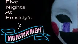 Turning an old Monster High doll into Puppet from Five Nights at Freddy‘s 🎁