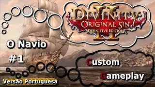 Divinity Original Sin 2: O Navio (portugu&ecirc;s) #1