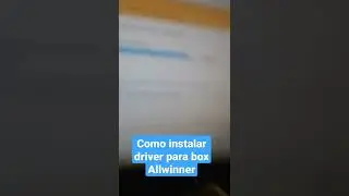 Instala&ccedil;&atilde;o do driver da Allwinner, super f&aacute;cil