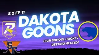 Things Are Heating Up in High School Hockey | Dakota Goons Ep. 10