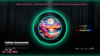 Fabian Sensestein - Moonlights (PKNeer Extended Mix) [Viva Electronica Music]
