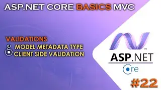 ASP.NET CORE BASICS - MVC | Model Metadata Type and Client Side Validation #22