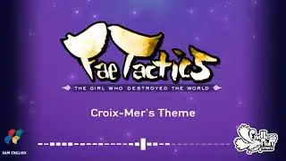 Fae Tactics Original Soundtrack - Croix-Mer's Theme
