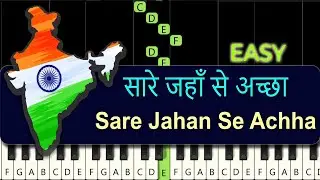 Sare Jahan Se Achha -  Easy Piano Tutorial