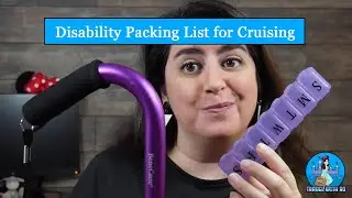 Disability Packing List for Your Disney Cruise  ||  What to Pack & How to Prepare