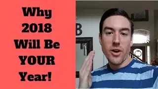 How To Make 2018 Your Best Year Yet l Garrett Barry
