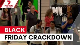 ACCC targets dodgy Black Friday deals | 7NEWS