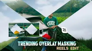 Instagram Trending Overlay Masking Reels Editing || Viral Reels Video Editing || In Capcut