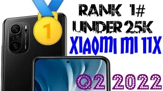 Rank 1# under Rs.25k | Xiaomi Mi 11x |  Brief details | Q2 2022