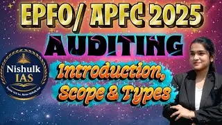 Auditing Part 1 | Introduction, Objectives & Scope | UPSC EPFO/APFC 2025