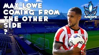 MAX LOWE COMING FROM THE OTHER SIDE?