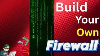Build Your Own Firewall