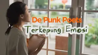De Punk Poets &ndash; Terkepung Emosi Official Lirik Musik