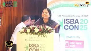 ISBACON 2025 | GUWAHATI, ASSAM | Preeti Kumari , Indian Administrative Service @MyStartupTV