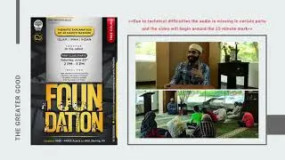 Foundation: Thematic Explanation of 40 Hadith Nawawi - Dr Kia Jahed - Class 1