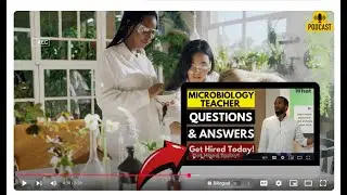 Microbiology Teacher Interview Questions and Answers | How To Ace Your Interview Successfully.