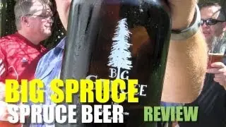 Big Spruce - Tip of the Spear - Spruce Beer Review