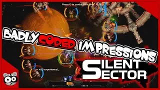 Silent Sector | BadlyCoded Impressions