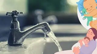 1 Hour Relaxing Tap Water Sound | Soothing Baby Sounds | Relaxing Running Water sound for baby