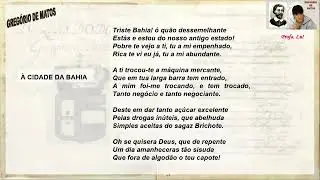 Gregório de Matos: “Triste Bahia! Ó quão dessemelhante