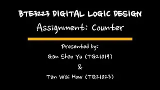 BTE3223 Digital Logic Design Assignment Counter
