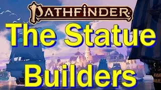 Pathfinder 2E Golarion Gazetteer: The Statue Builders