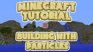 Minecraft Tutorial - Building With Particles In Survival