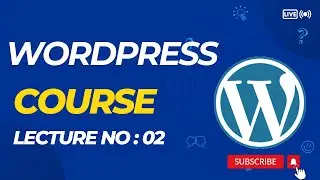 WordPress Crash Course for Beginners in URDU | HINDI | Lecture No 02